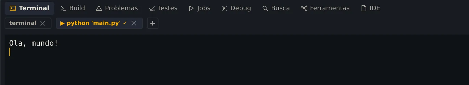O Terminal com a aba python ‘main.py’ marcada com ✓ e a saída Ola, mundo!